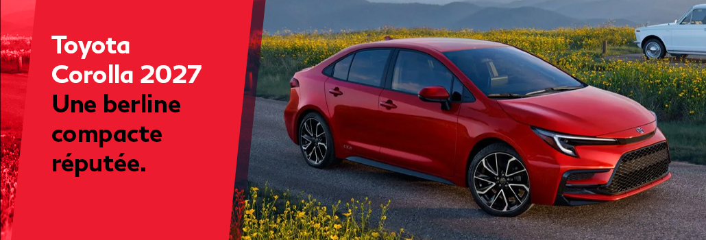 Toyota Corolla 2027 à Québec : une berline compacte toujours aussi pertinente
